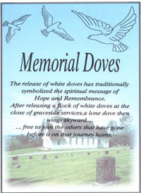 Honor the passing of a loved one with a beautiful dove release at graveside. 